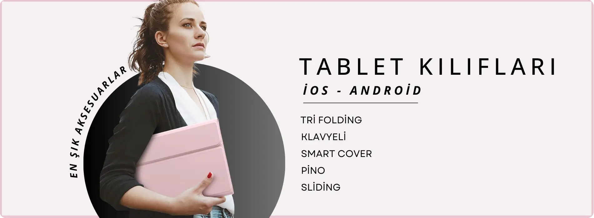 Tablet Kılıfı